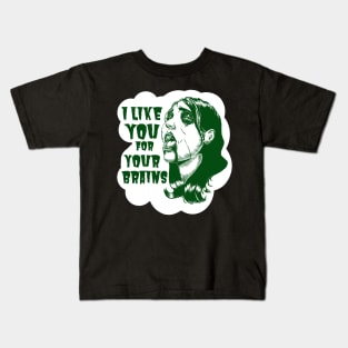 I Like You For Your Brains Kids T-Shirt